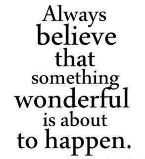 always beleive