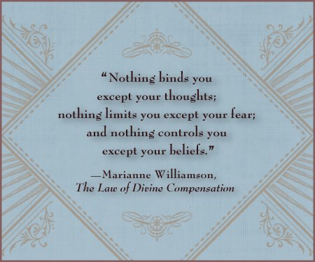 Nothing binds you fears beliefs